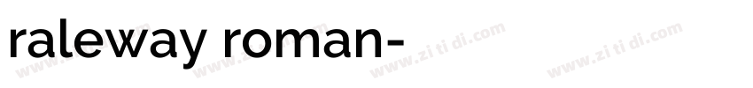 raleway roman字体转换